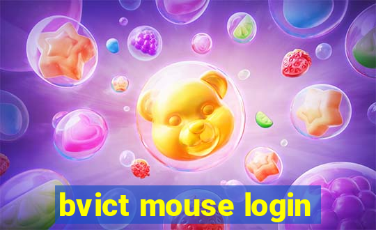 bvict mouse login